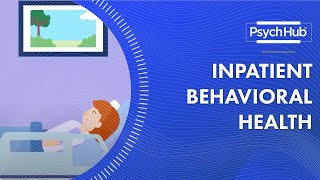 Inpatient Behavioral Health [upl. by Markos]