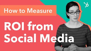 How to Measure ROI from Social Media Marketing [upl. by Reilly]