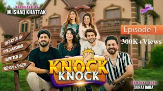 Knock Knock  नॉक नॉक  Episode 1  Future Flash  Basit Rind  Maheen Obaid  MJ Ahsan  Dr Madiha [upl. by Nevanod998]