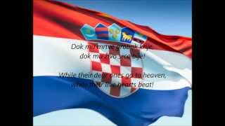 Croatian National Anthem  quotLijepa Naša Domovinoquot HREN [upl. by Athelstan]