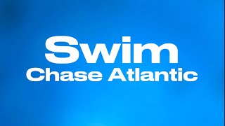 Swim  Chase Atlantic Lyrics [upl. by Nork]