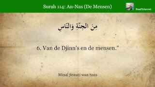 Quran 114 Surah AnNas De Mensen Nederlands audio vertaling Koran [upl. by Ramaj385]