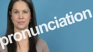 How to Pronounce PRONUNCIATION in American English [upl. by Aruol]