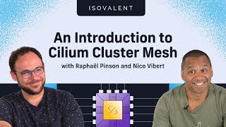 An Introduction to Cilium Cluster Mesh [upl. by Ahsenar]