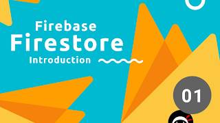 Firebase Firestore Tutorial 1  Introduction [upl. by Arianie]