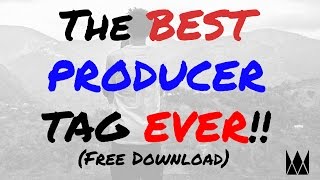 FREE Producer Beat Tag  DOWNLOAD LINK [upl. by Hillier]