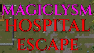 HOSPITAL RUN  CDDA Magiclysm Mod Gameplay  Cataclysm 01 [upl. by Zahavi]