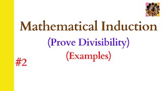 2 Mathematical Induction  Prove divisibility by Mathematical Induction mathematicalinduction [upl. by Combs200]