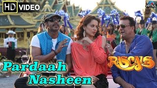 Pardaah Nasheen HD Full Video Song  Rascals  Sanjay Dutt Ajay Devgan Kangna Ranaut [upl. by Georgeanne564]