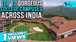 12 Most Gorgeous College Campuses Across India  Curly Tales [upl. by Cinomod]