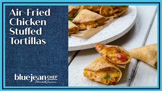 AirFried Chicken Stuffed Tortillas [upl. by Analram755]