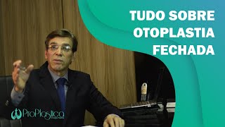 Otoplastia Fechada Sem Cortes  Técnica de Rezende [upl. by Gilroy622]