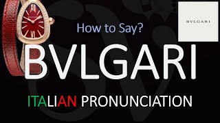 How to Pronounce Bvlgari CORRECTLY [upl. by Ereveneug407]