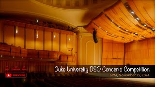 Duke University DSO Concerto Competition [upl. by Choo]