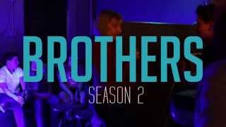 BROTHERS  Season 2  Teaser  Episode 1 [upl. by Barolet634]