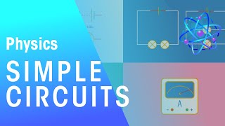 Simple Circuits  Electricity  Physics  FuseSchool [upl. by Ornie]