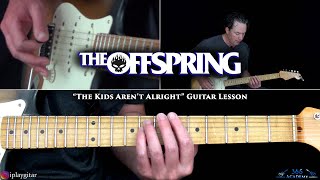 The Offspring  The Kids Arent Alright Guitar Lesson [upl. by Adnorat]