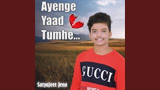 Ayenge Yaad Tumhe [upl. by Lippold]