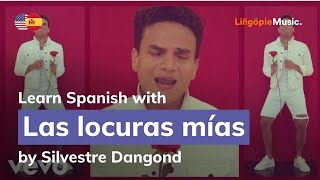 Silvestre Dangond  Las Locuras Mías Lyrics  Letra English amp Spanish [upl. by Ayotl487]