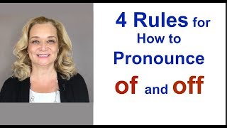 4 Rules for How to Pronounce quotOFquot and quotOFFquot [upl. by Emile804]