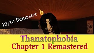 ROBLOX Thanatophobia  Chapter 1 Remastered  Solo  Full Walkthrough [upl. by Vena392]