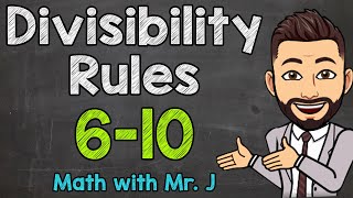 Divisibility Rules 6 7 8 9 amp 10 [upl. by Nanni]