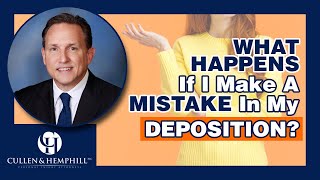 What Happens If I Make A Mistake In My Deposition [upl. by Cliff134]