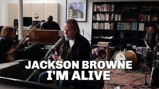 Jackson Browne – I’m Alive Live From Home [upl. by Rayle]