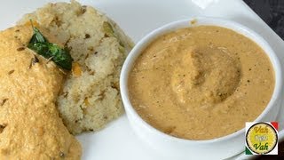 Idli Peanut Chutney  By VahChef  VahRehVahcom [upl. by Asserrac]