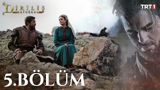 Diriliş Ertuğrul 5 Bölüm [upl. by Langill]