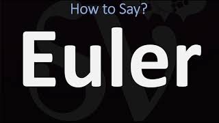 How to Pronounce Euler CORRECTLY [upl. by Nordgren]