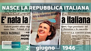 2 giugno 1946  NASCE LA REPUBBLICA ITALIANA [upl. by Janicki88]