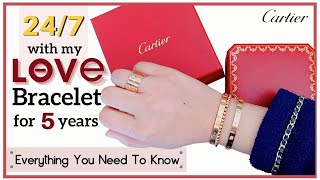 CARTIER LOVE BRACELET 247 FOR 5 YEARS HOW DID IT HOLD UP LongTerm Wear Review  My First Luxury [upl. by Erida273]