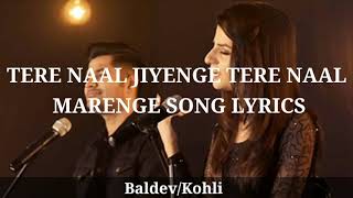 Tere Naal Jiyenge Tere Naal Marenge Song Lyrics  Ave Rusya Na Kar sad status tiktok viral song [upl. by Guglielmo443]