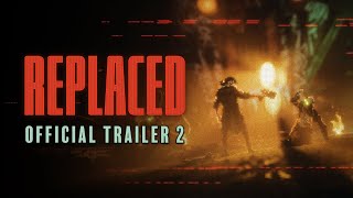 REPLACED Official Trailer 2 [upl. by Anatak]