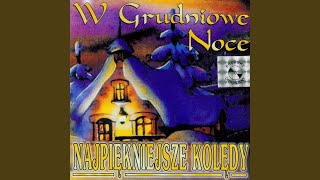 W grudniowe noce [upl. by Swanson]