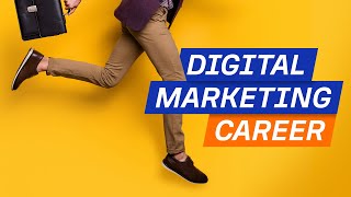 How to Start a Career in Digital Marketing StepbyStep [upl. by Selim]