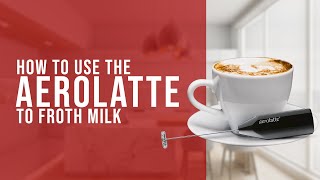 How To Use the AeroLatte To Froth Milk [upl. by Peck]