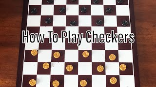 How To Play Checkers [upl. by Tnahsin]