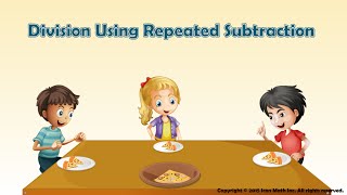 Division Using Repeated Subtraction [upl. by Oel886]