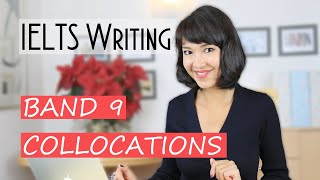 IELTS Writing BAND 9 vocabulary COLLOCATIONS [upl. by Okiek528]