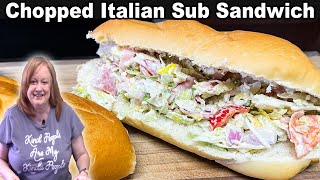 CHOPPED ITALIAN SUB SANDWICH [upl. by Asinet788]