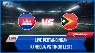 🔴 LIVE Pertandingan Kamboja Vs Timor Leste AISCORE [upl. by Anilatsyrc]