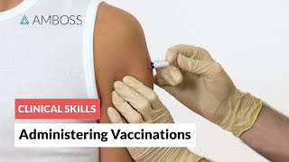 Clinical Skills Administering Vaccinations [upl. by Nina]