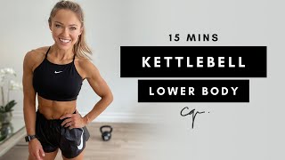 15 Min LOWER BODY KETTLEBELL WORKOUT at Home  Caroline Girvan [upl. by Boffa620]