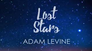 Adam levine  lost stars Lyrics [upl. by Wehrle]