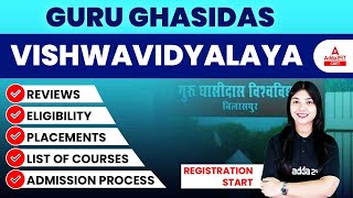 Guru Ghasidas University Admissions 2022  Reviews Eligibility Placements Fee Structure [upl. by Nodearb]