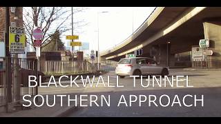 London Driving Blackwall Tunnel Southern Approach [upl. by Wolfe]