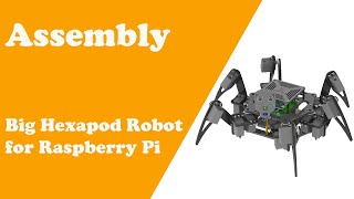 Chapter2 Assembly Freenove Big Hexapod for Raspberry Pi [upl. by Travers]