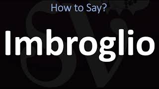 How to Pronounce Imbroglio CORRECTLY [upl. by Nosmoht965]